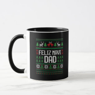Feliz Navi Dad Funny Ugly Sweater Christmas Mug