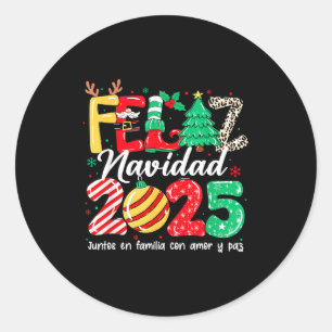 Feliz Navidad 2025 Spanish Christmas Mexican Famil Classic Round Sticker