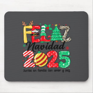 Feliz Navidad 2025 Spanish Christmas Mexican Famil Mouse Pad