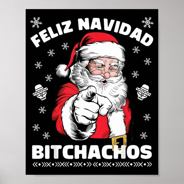 Feliz Navidad Achos Shirt Merry Xmas Funny Santa  Poster (Front)