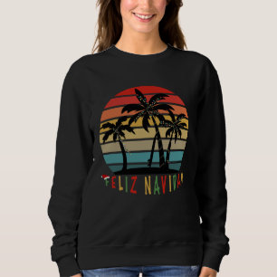 Feliz Navidad Merry Christmas Island Vibe Fun Holi Sweatshirt