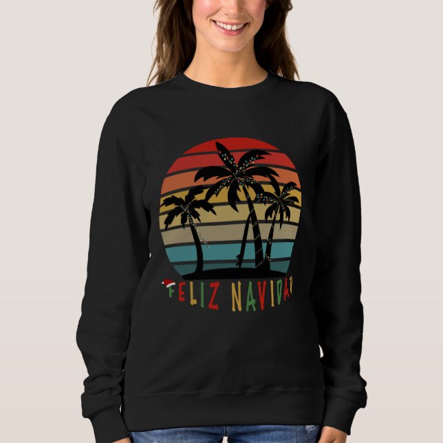Feliz Navidad Merry Christmas Island Vibe Fun Holi Sweatshirt (Front)