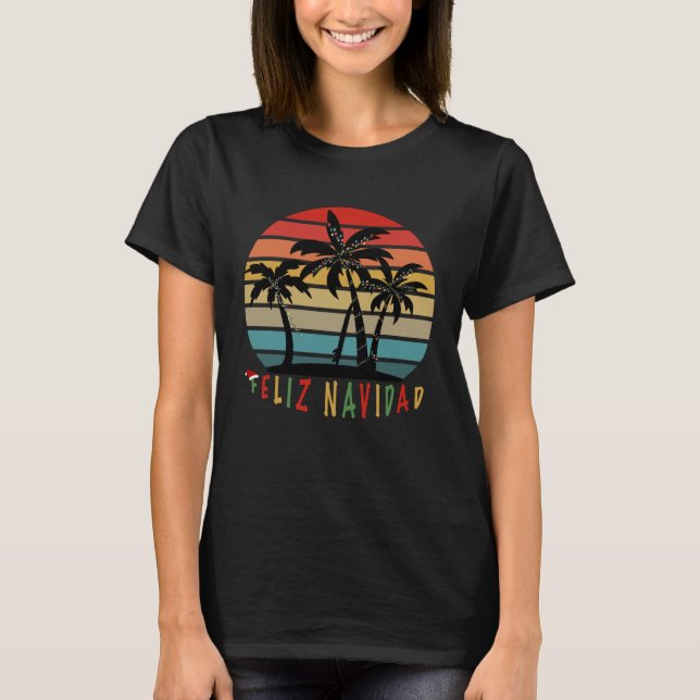 Feliz Navidad Merry Christmas Island Vibe Fun Holi T-Shirt (Front)