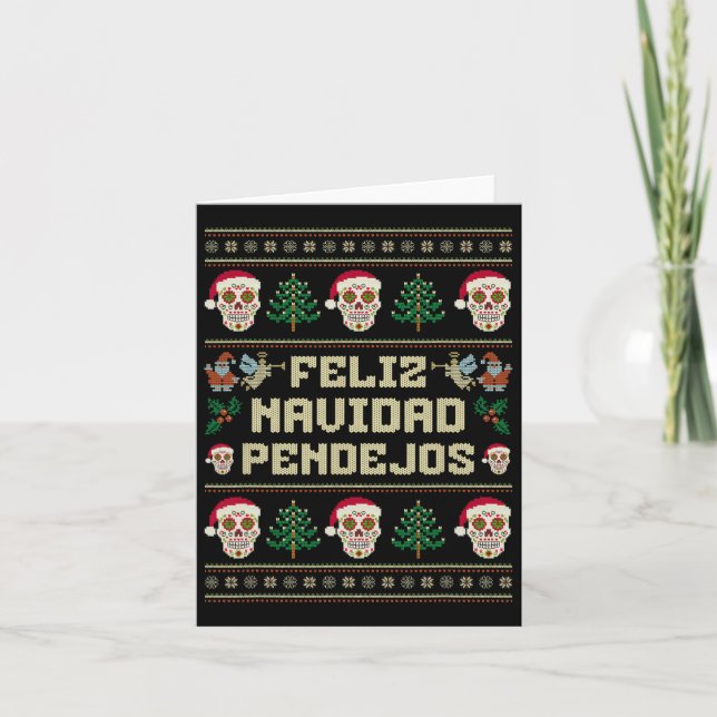 Feliz Navidad Pendejos Ugly Christmas Sweater Span Card (Front)