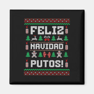 Feliz Navidad Putos Funny Mexican Christmas Sweate Magnet