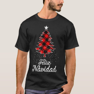 Feliz Navidad s Family Christmas trees buffalo Pl T-Shirt