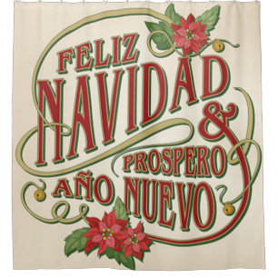 Feliz Navidad y prospero ano nuevo Shower Curtain