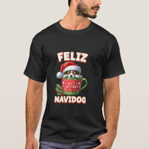 Feliz Navidog Cute Christmas Dog Hot Chocolate  T-Shirt