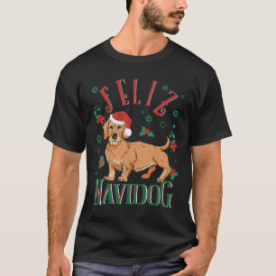 Feliz Navidog Funny Wirehaired Dachshund Wiener Do T-Shirt