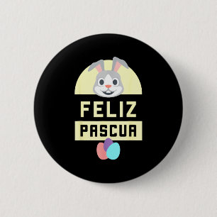 Feliz pascua happy easter spanish language bunny F 6 Cm Round Badge
