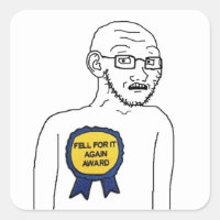 Fell for it again wojak stickers