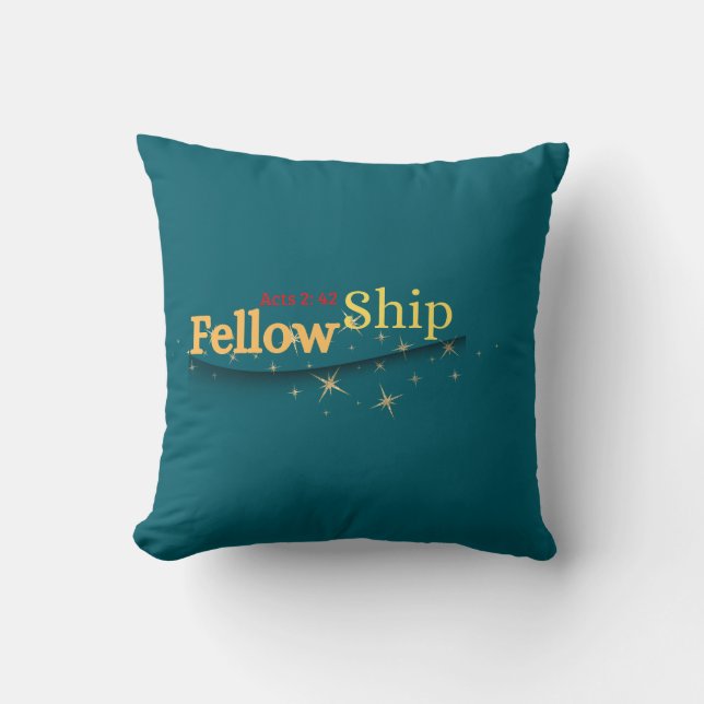 Fellowship (Acts 2 : 24) Pillow (Front)