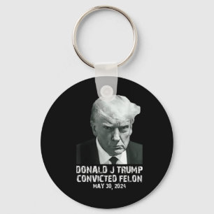 Felon Donald Trump Guilty Lock Him Up Trump Prison Key Ring