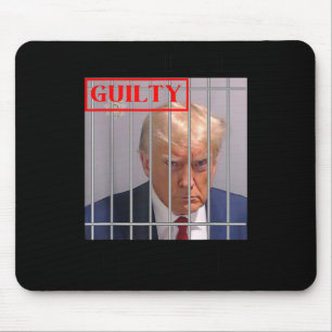 Felon Donald Trump Guilty Lock Him Up Trump Prison Mouse Pad