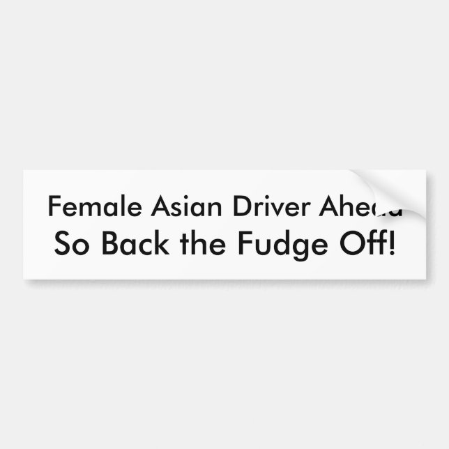 Female Asian Driver Back Off bumper sticker (Front)
