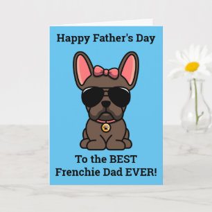 Female Brown French Bulldog Father's Day Card