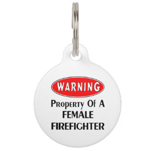 Female Firefighter Property Pet Tag