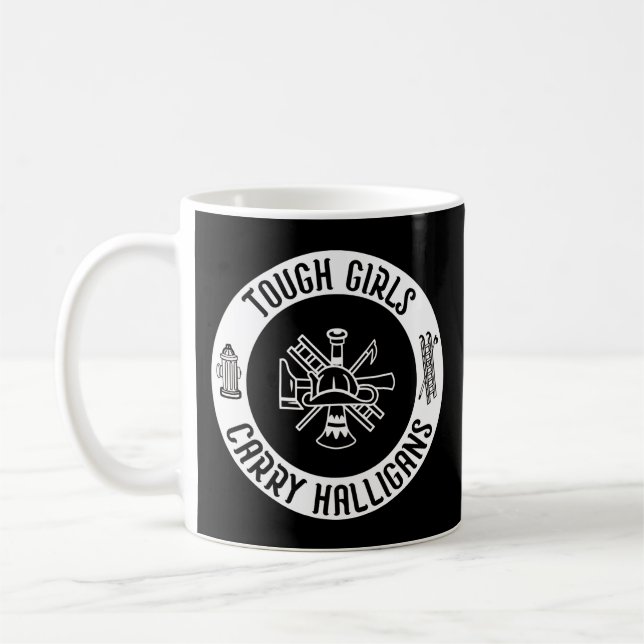 Female Firefighter Tough Girls Carry Halligans  Coffee Mug (Left)