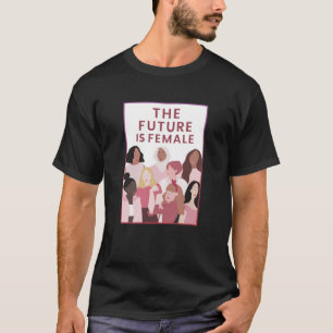 Female Future T-Shirt