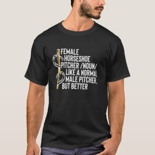Female Horseshoe Pitcher Definition T-Shirt