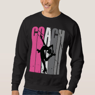 Female Master Ice Skating Instructor Choreographer Sweatshirt