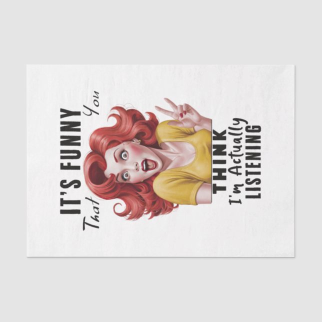 Female Sarcasm Humour Design 7 Tissue Paper (Front)