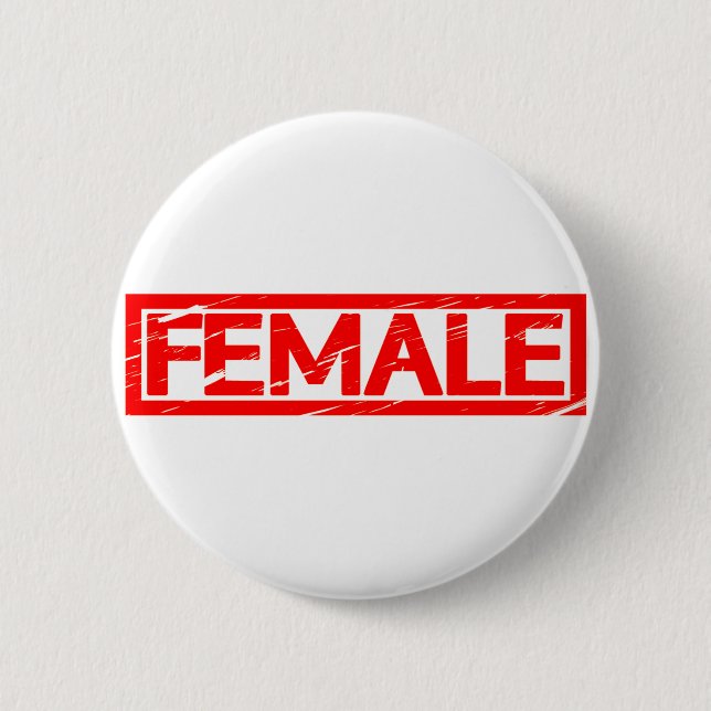 Female Stamp 6 Cm Round Badge (Front)