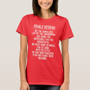 Female Veteran Women Unwilling Women’s  T-Shirt