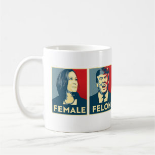 Female vs Felon Coffee Mug