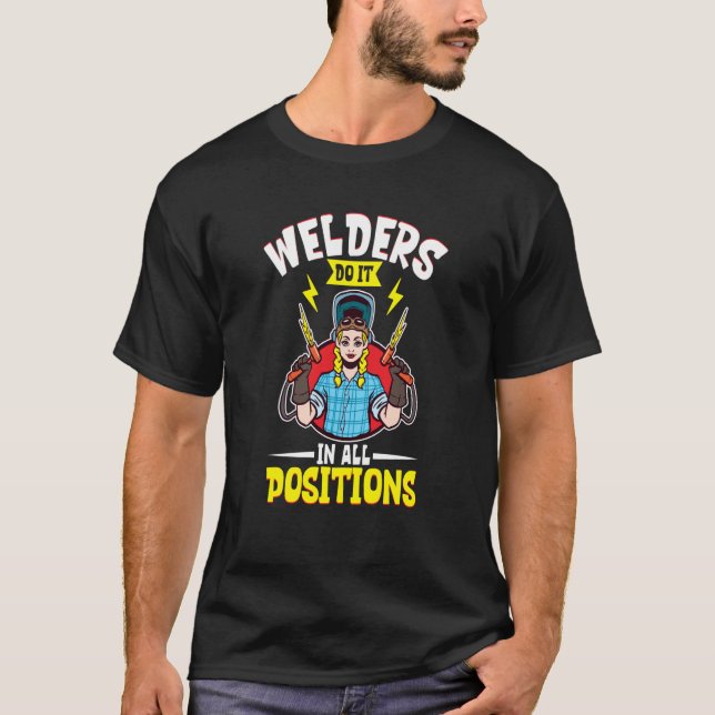 Female Welder   Welding Mechanic Forge Metalwork T-Shirt (Front)