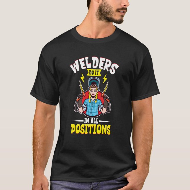 Female Welder   Welding Mechanic Forge Metalwork T-Shirt (Front)