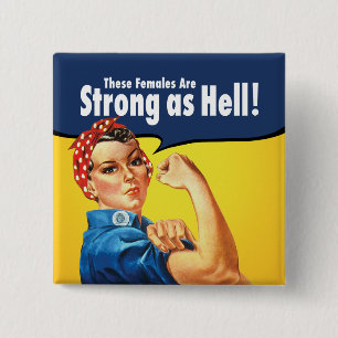Females are strong as hell 15 cm square badge