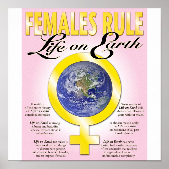 Females Rule Life on Earth poster (Front)