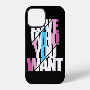 Femboy Love Who You Want T-Shirt iPhone 12 Case