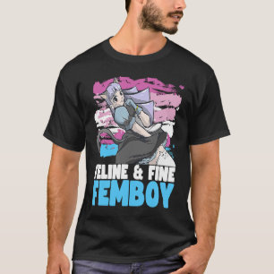 Femboy Maidcore with Cat Ears Feline & Fine Femboy T-Shirt