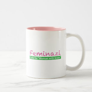 Feminazi Two-Tone Coffee Mug