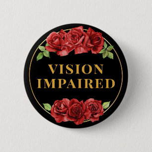 Feminine Black Red Rose Floral Vision Impaired 6 Cm Round Badge