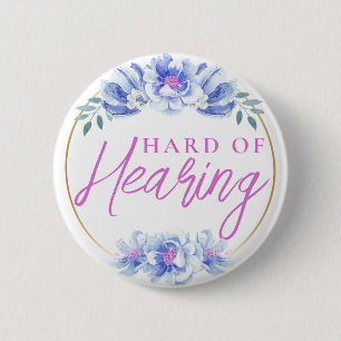 Feminine Blue Wild Rose Floral Hard of Hearing 6 Cm Round Badge