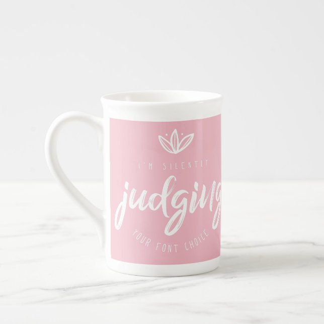 feminine i'm silently judging your font choice bone china mug (Left)