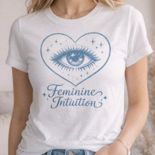 Feminine Intuition Shirt Boho Spiritual Eye
