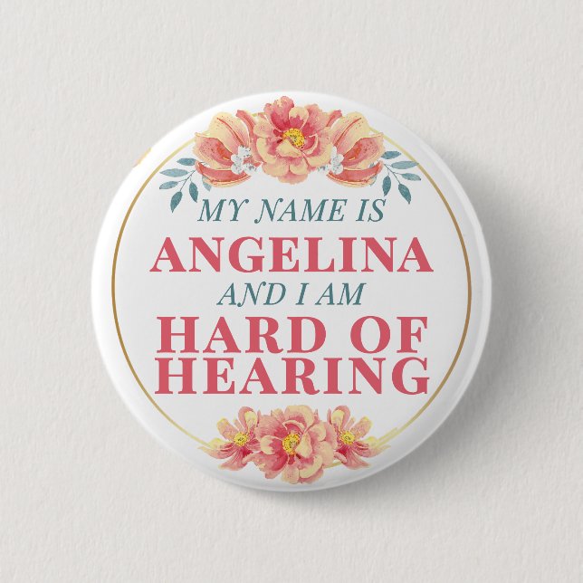 Feminine Orange Rose Floral Name Hard of Hearing 6 Cm Round Badge (Front)