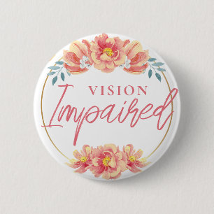Feminine Peach Rose Floral Script Vision Impared 6 Cm Round Badge