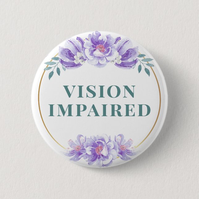 Feminine Purple Rose Floral Vision Impaired 6 Cm Round Badge (Front)