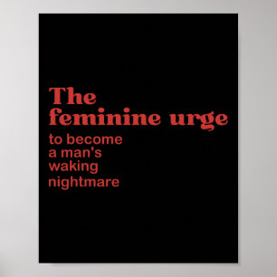 Feminine Urge A Walking  Poster