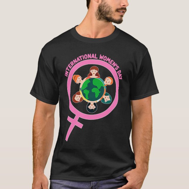 Feminism and Gender Equality International Women's T-Shirt (Front)