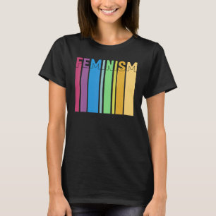 Feminism Definition Strong Women and Equal Right T-Shirt