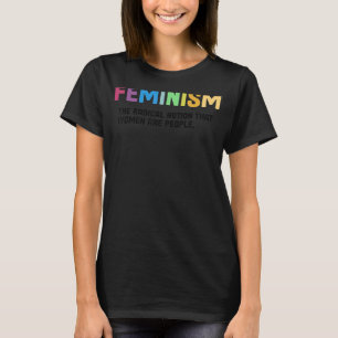 Feminism Definition Strong Women and Equal Rights T-Shirt
