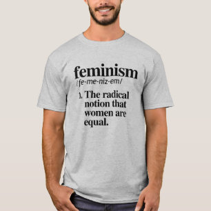 Feminism Definition T-Shirt