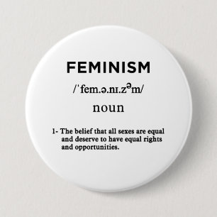 feminism definition white circle 7.5 cm round badge