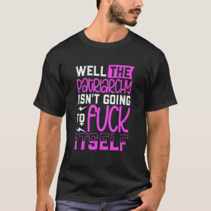 Feminism Female Empowerment Pro-choice Pro Abortio T-Shirt